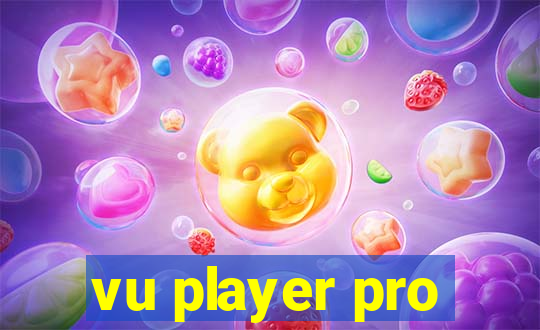 vu player pro